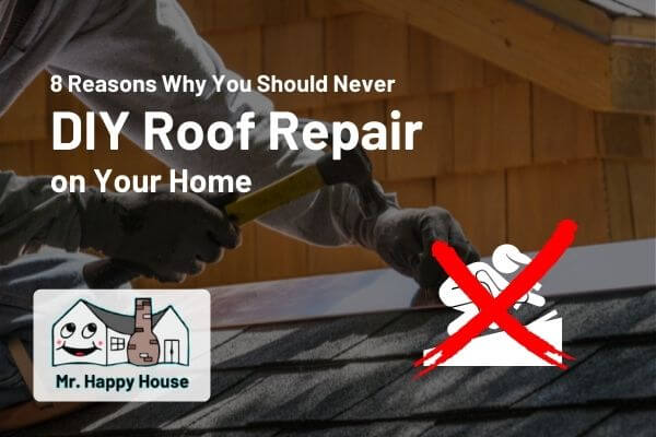 DIY Roof Repair reasons why not to do it
