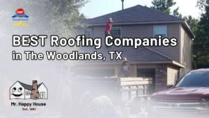 Best Roofing Companies in The Woodlands, TX
